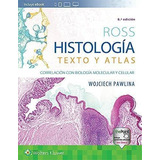 Ross Histologia Texto Y Atlas Correlacion