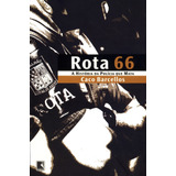 Rota 66, De Barcellos, Caco. Editora