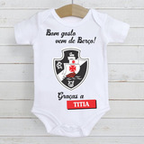 Roupa Bebê Futebol Bom Gosto Vem Berço Vasco Titia