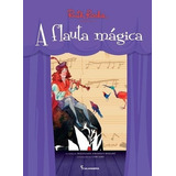 Ruth Rocha Apresenta Flauta Magica, De