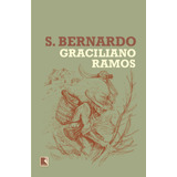 S. Bernardo, De Ramos, Graciliano. Editora