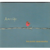 S06 - Cd - Salgado Maranhão + Elba - Amoragio - Autografado