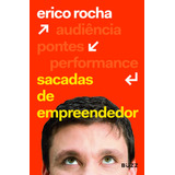 Sacadas De Empreendedor, De Rocha, Erico.
