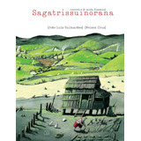 Sagatrissuinorana, De Guimarães, João Luiz. Ôzé Editora E Livraria Ltda - Epp, Capa Mole Em Português, 2020