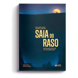 Saia Do Raso, De Lacerda, Drummond. Editorial Editora Quatro Ventos Ltda, Tapa Mole En Português, 2019