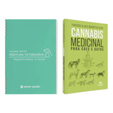 Sanar Note Medicina Veterinária Pequenos Animais, 2ªedição + Cannabis Medicinal Em Cães E Gatos, 1ª Edição 2023