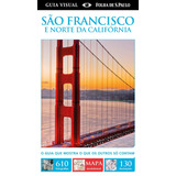 São Francisco - Guia Visual Com Mapa, De Dorling Kindersley. Editora Distribuidora Polivalente Books Ltda, Capa Mole Em Português, 2015
