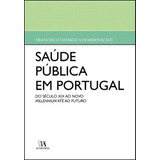 Saúde Pública Em Portugal - Do