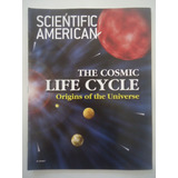 Scientific American - The Cosmic Life Cycle - Origens Of