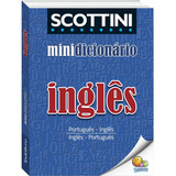 Scottini Minidicionário: Inglês, De Scottini, Alfredo.