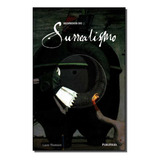 Segredos Do Surrealismo, De Laura Thomson. Editora Publifolha Em Português