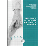Segurança Do Paciente Em Serviços De Saúde, De Alvim, André Luiz. Editora Crv Ltda Me, Capa Mole Em Português, 2020
