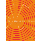 Seis Regras Simples Como Gerenciar A Complexidade Sem Se Com