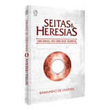 Seitas E Heresias, De Oliveira, Raimundo