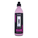 Selante Sintetico Diamond V80 500ml Vonixx Automotivo