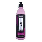 Selante Sintetico V80 500ml Vonixx Original Nfe *