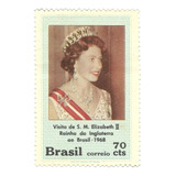 Selo 617 Visita Rainha Elizabeth Da Inglaterra 1968