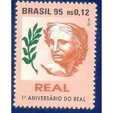Selo Brasil,1°aniv Do Real 1995,mint.ver Descrição.