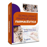 Semiologia E Propedeutica Farmaceutica: Semiologia E