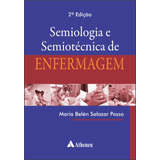 Semiologia E Semiotécnica De Enfermagem -