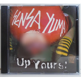 Sensa Yuma 2004 Up Yours Cd