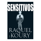 Sensitivos, De Raquel Koury. Editora Cultrix Em Português