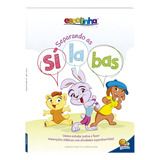 Separando As Sílabas (escolinha Todolivro), De Finzetto, Virgínia & Mônica Pina. Editora Todolivro Distribuidora Ltda., Capa Mole Em Português, 2019
