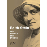 Ser Finito E Ser Eterno, De Edith Stein. Ltc - Livros Técnicos E Científicos Editora Ltda., Capa Mole Em Português, 2018