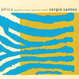 Sergio Santos - Áfrico  Quando