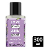 Shampoo Love Beauty And Planet Nutrição Antifrizz 300 Ml
