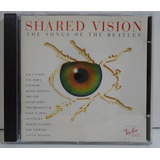 Shared Vision The Songs The Beatles