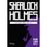 Sherlock Holmes- O Vale Do Medo,