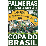 SHOW DE BOLA MAGAZINE SUPER PÔSTER - PALMEIRAS CAMPEÃO PAULISTA 2022