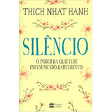 Silêncio: O Poder Da Quietude Em