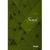 Simá: Romance Histórico Do Alto Amazonas, De Amazonas, Lourenço Da Silva Araújo. Editorial Valer Livraria Editora E Distribuidora Ltda, Tapa Mole En Português, 2011