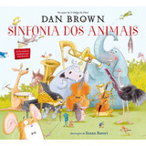 Sinfonia Dos Animais, De Brown, Dan.