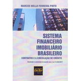 Sistema Financeira Imobiliario Brasileiro - 01ed/18, De Pinto, Marcos Mello Ferreira. Editora Del Rey Livraria E Editora Em Português