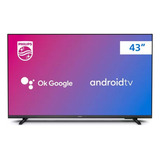 Smart Tv Philips Led 43 Hd Wi-fi Android Tv Usb 3 Hdmi