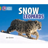 Snow Leopards - Band 11/band 12