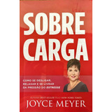 Sobrecarga Livro Joyce Meyer Lançamento