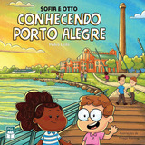 Sofia E Otto Conhecendo Porto Alegre,