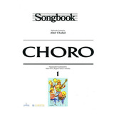 Songbook Choro - Volume 1: Choro, De Almir., Vol. 1. Editora Irmãos Vitale, Capa Mole, Edição 1 Em Português, 2015