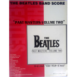 Songbook The Beatles Band Score - Past Masters: Volume 2 