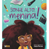 Sonhe Alto, Menina, De Morena, Lhaiza. Editora Inverso Comunicacao E Marketing Em Português