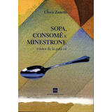 Sopa, Consome E Minestrone - Contos
