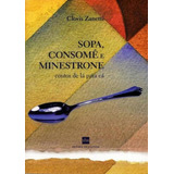 Sopa, Consome E Minestrone: Sopa, Consome