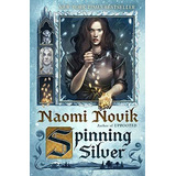 Spinning Silver Book - Noemí Novik