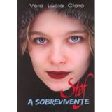 Stef/a Sobrevivente Vera Lúcia Claro