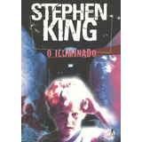 Stephen King - O Iluminado. Edição