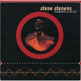 Steve Stevens Cd Flamenco A Go Go Lacrado Versão Do Álbum Estandar